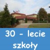 30 lecie szkoly a